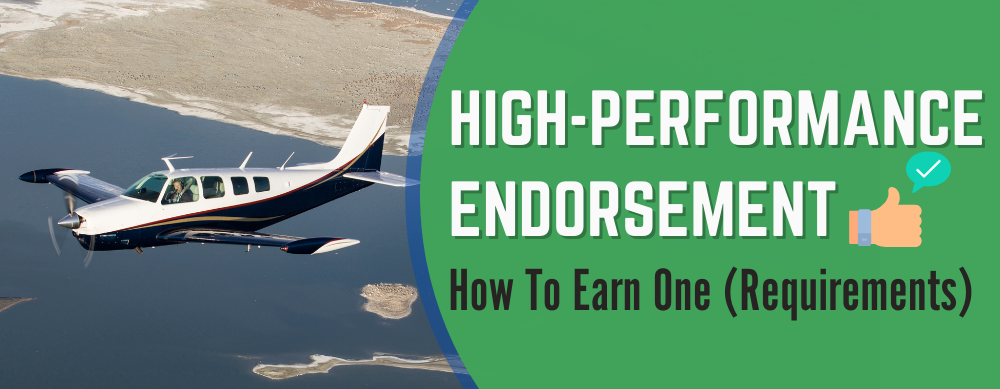 High-Performance Endorsement: How To Earn One (Requirements)