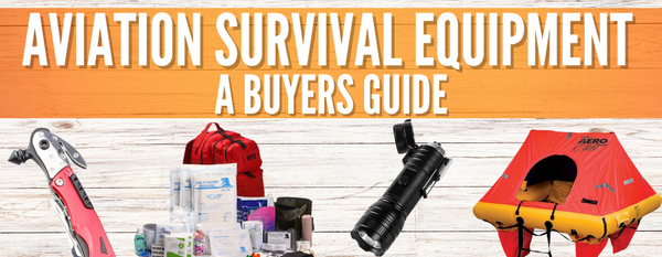 10 Items Every Pilot Needs to Carry In Their Survival Kit