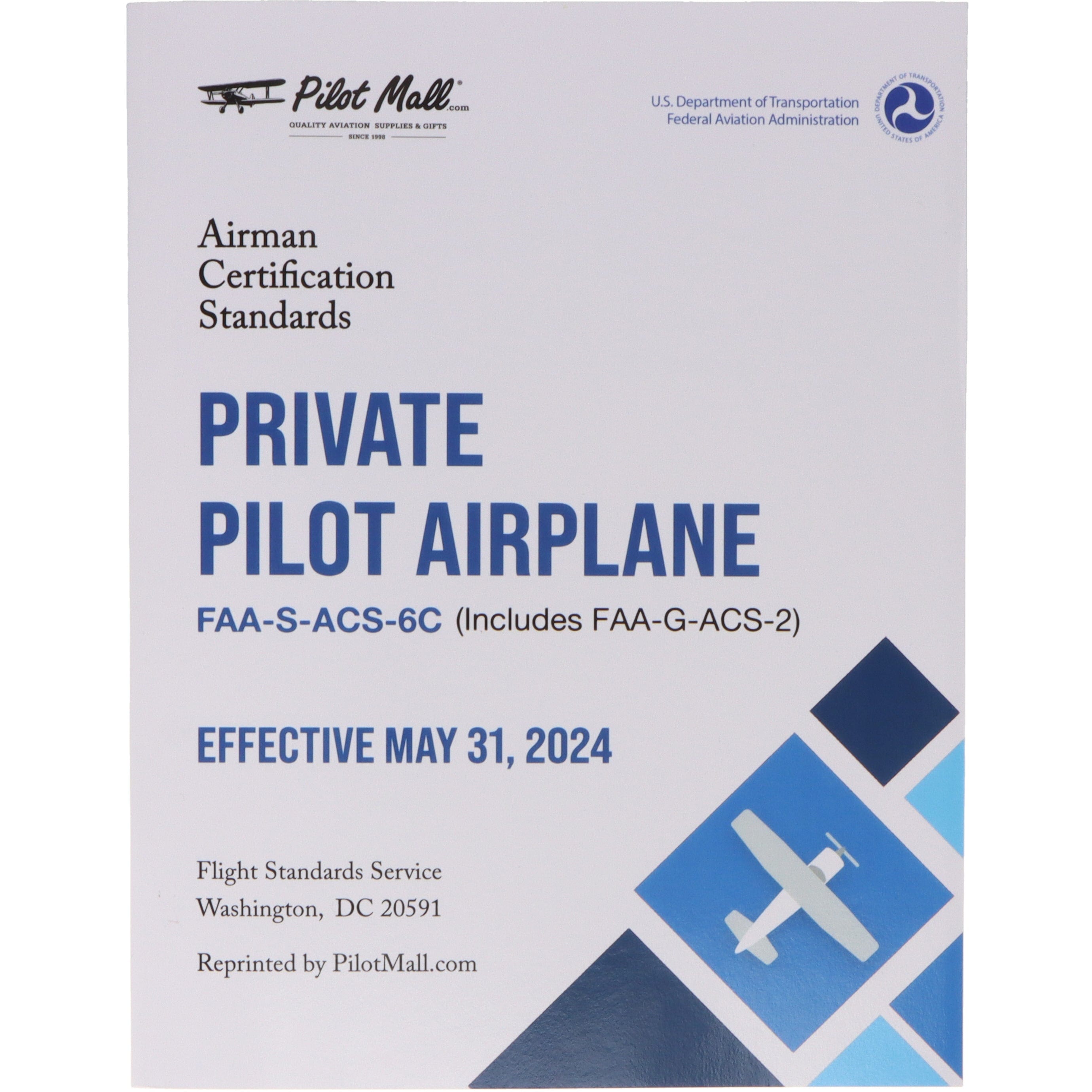 Padrões de Certificação de Aviador - Piloto Privado para Categoria de Avião: FAA-S-ACS-6C (Inclui FAA-G-ACS-2)