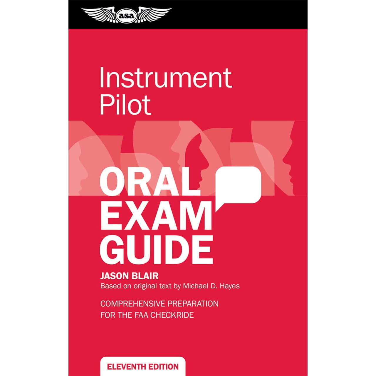 ASA Instrument Pilot Oral Exam Guide, Eleventh Edition (Softcover)