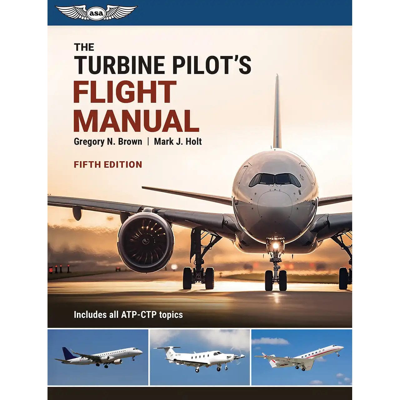 ASA Turbine Pilot's Flight Manual, 5th Edition