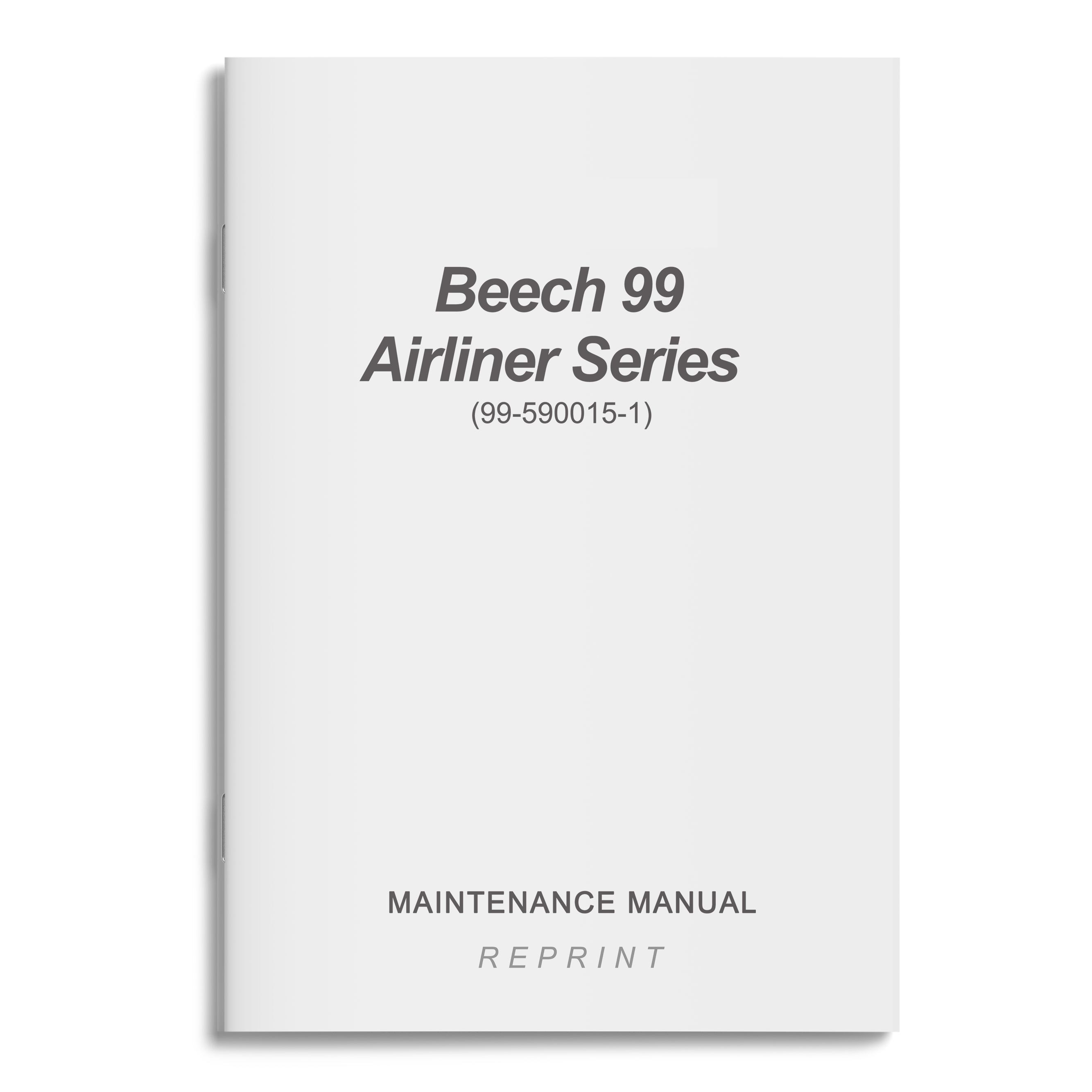 Essco Aircraft Aircraft Manual Beech 99 Airliner Series Maintenance Manual (99-590015-1)