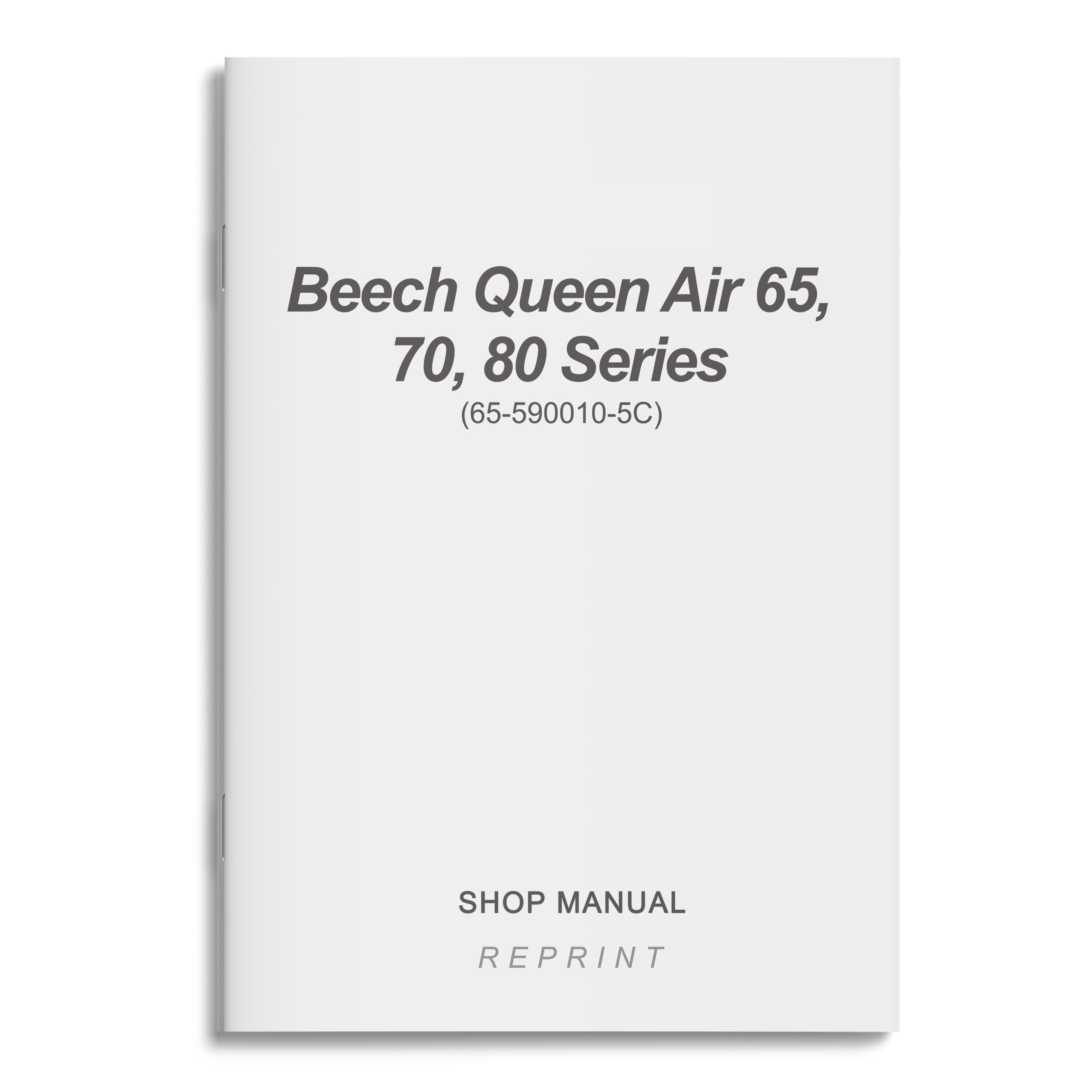 Essco Aircraft Aircraft Manual Beech Queen Air 65,70,80 Series Shop Manual (65-590010-5C)