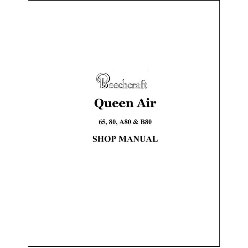 Essco Aircraft Aircraft Manual Beech Queen Air 65,80,A80 Shop Manual (65-590010-5C)