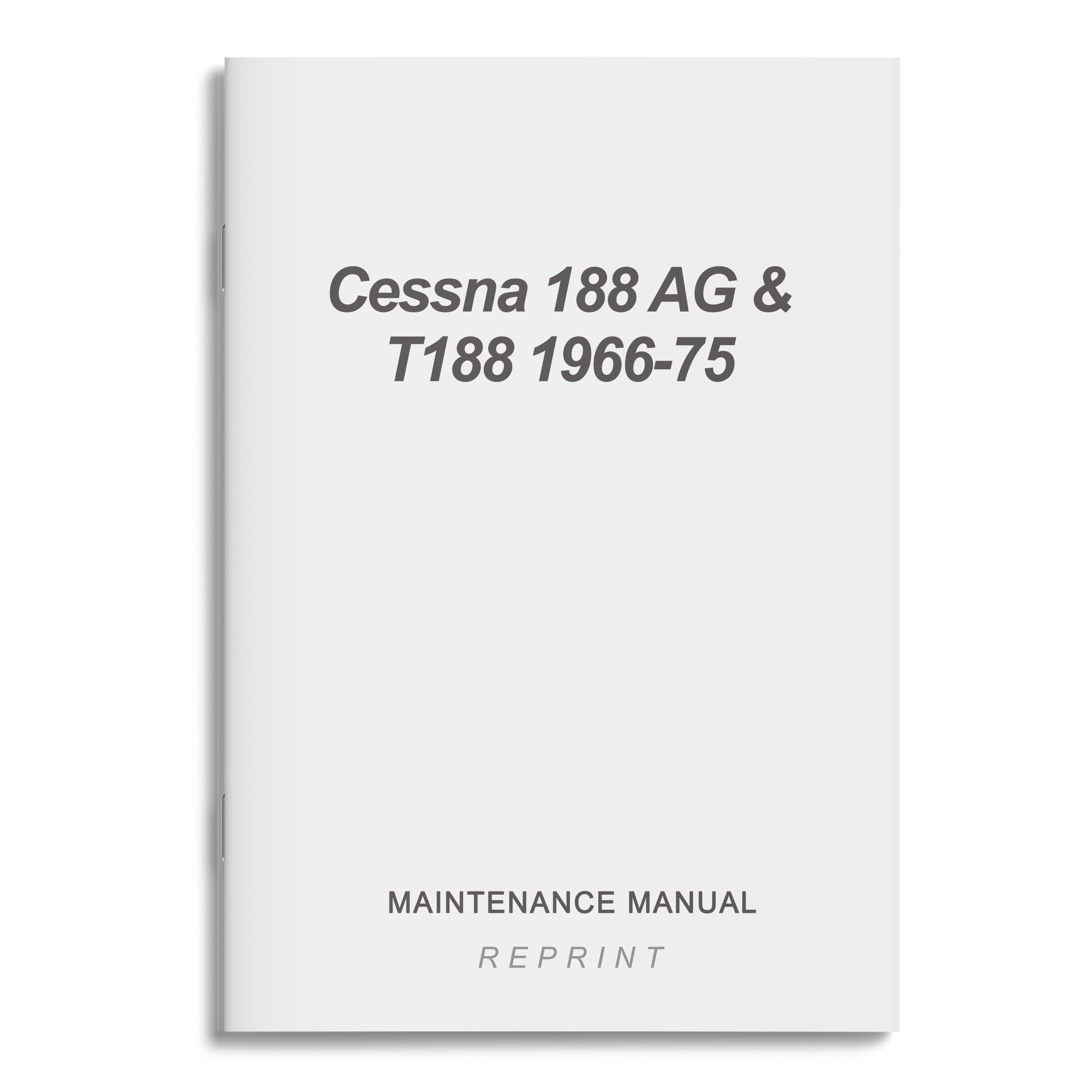 Essco Aircraft Aircraft Manual Cessna 188 AG & T188 1966-75 Maintenance Manual