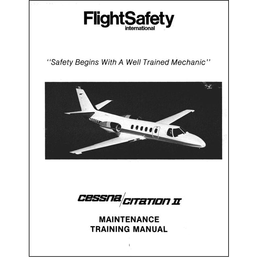 Essco Aircraft Aircraft Manual Cessna Citation II Maintenance Training Maintenance Training Manual (CECITATION-II-M-C)