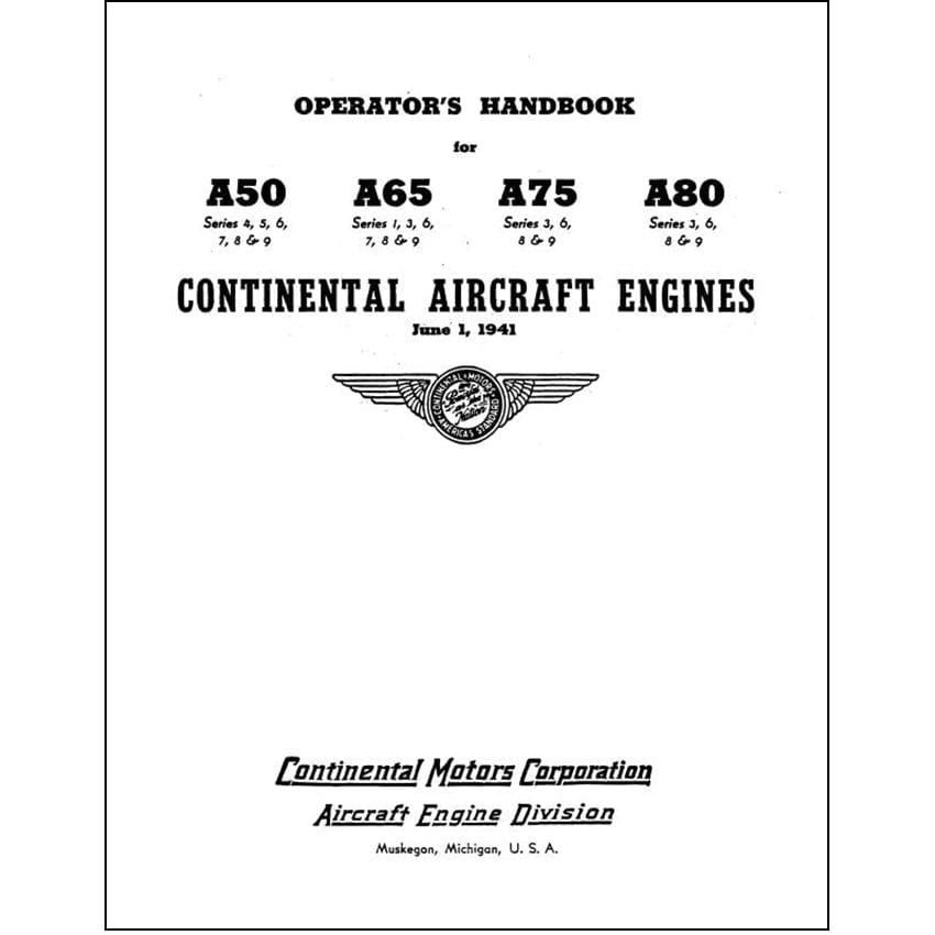 Essco Aircraft Aircraft Manual Continental A-50,65,75,&80 Operator's Handbook (COA50-41-OP-C)