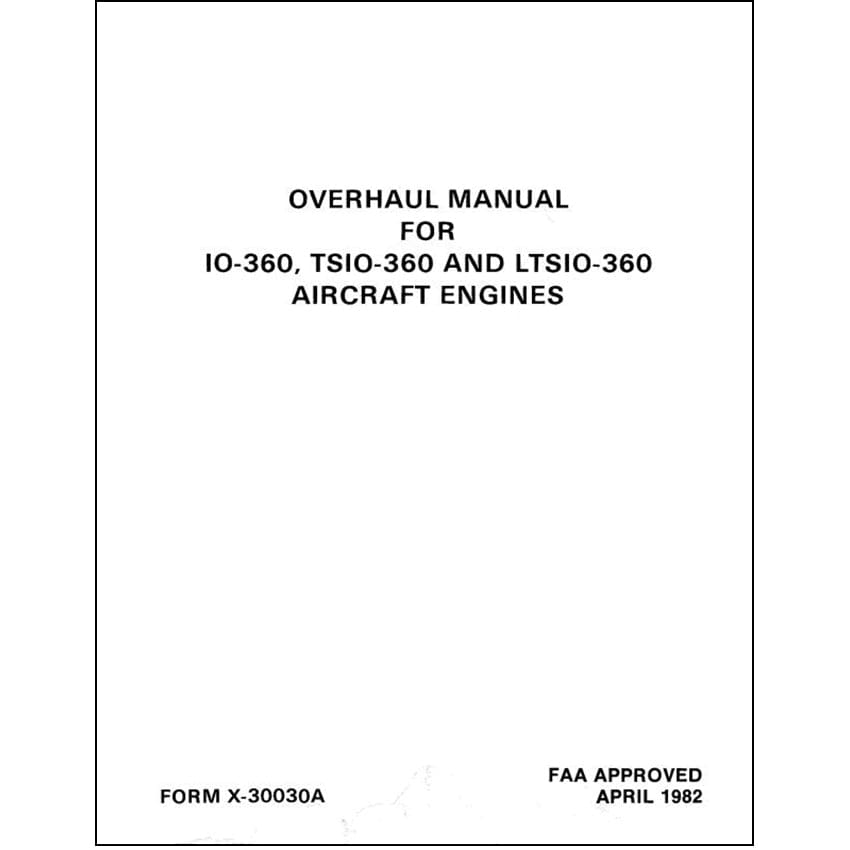 Essco Aircraft Aircraft Manual Continental IO-360,TSIO-360,LTSIO-360 Overhaul Manual (X-30030A)