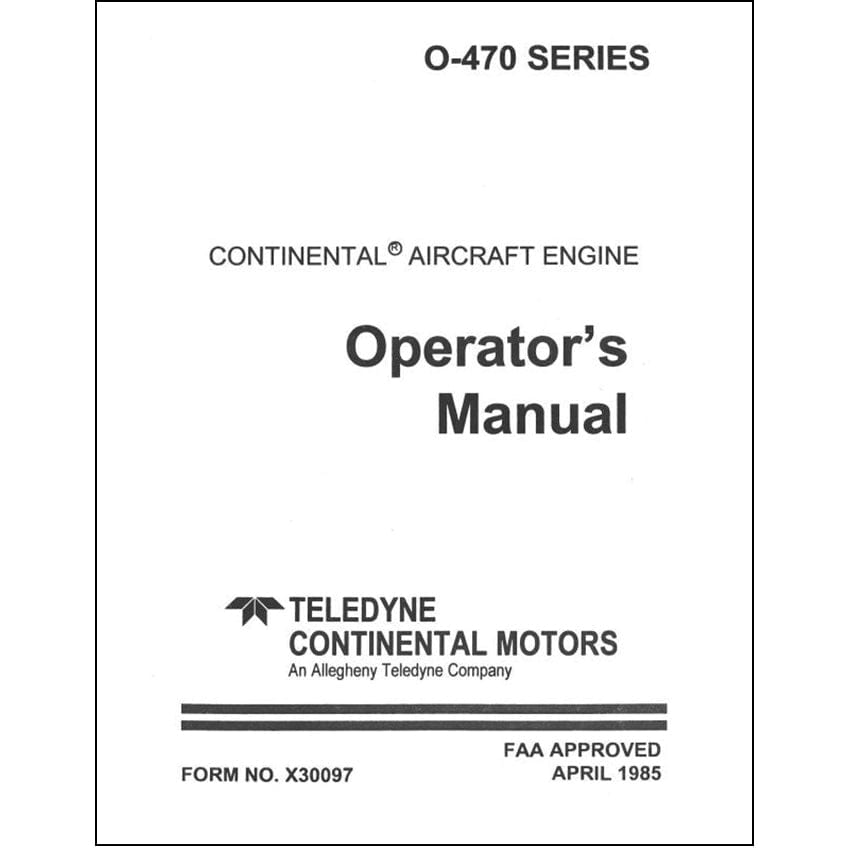 Essco Aircraft Aircraft Manual Continental O-470,A,B,E,G,J,K,L,M,R,S,U Operator's Manual (X30097)