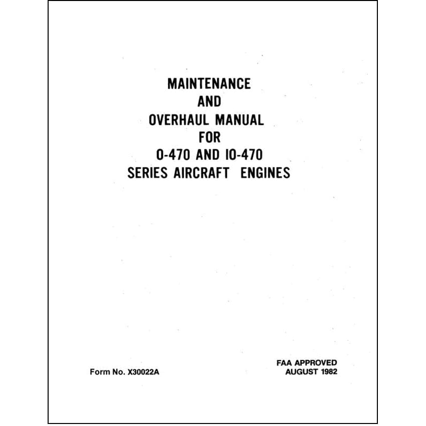 Essco Aircraft Aircraft Manual Continental O-470 & IO-470 Series 1982 Maintenance & Overhaul (X30022A)