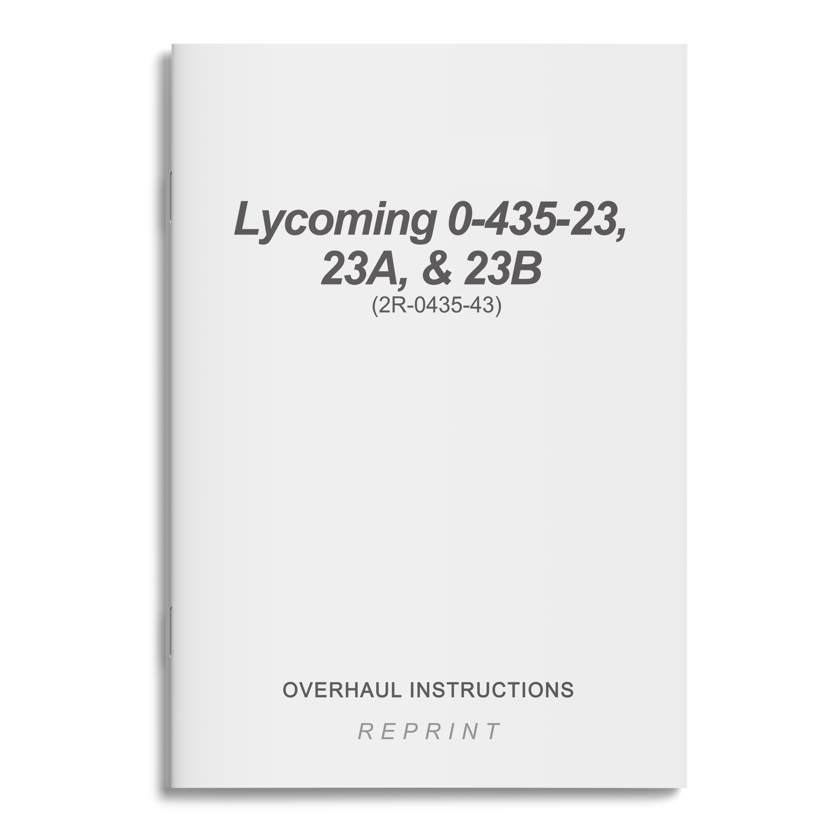 Essco Aircraft Aircraft Manual Lycoming 0-435-23, 23A, & 23B Overhaul Instructions (2R-0435-43)