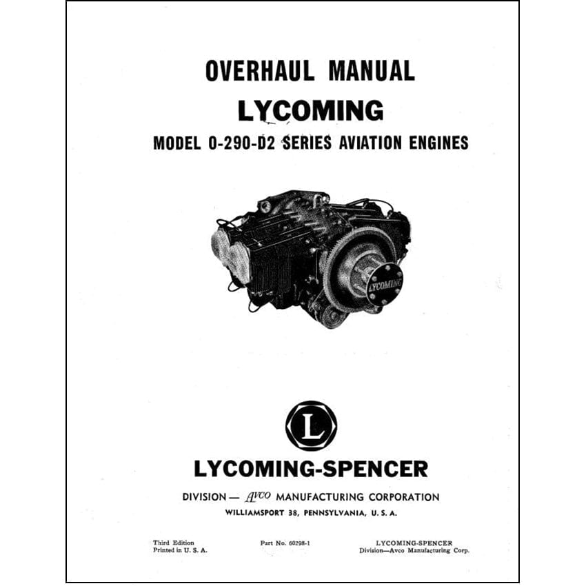 Essco Aircraft Aircraft Manual Lycoming O-290-D2 Overhaul Manual (60298-1)