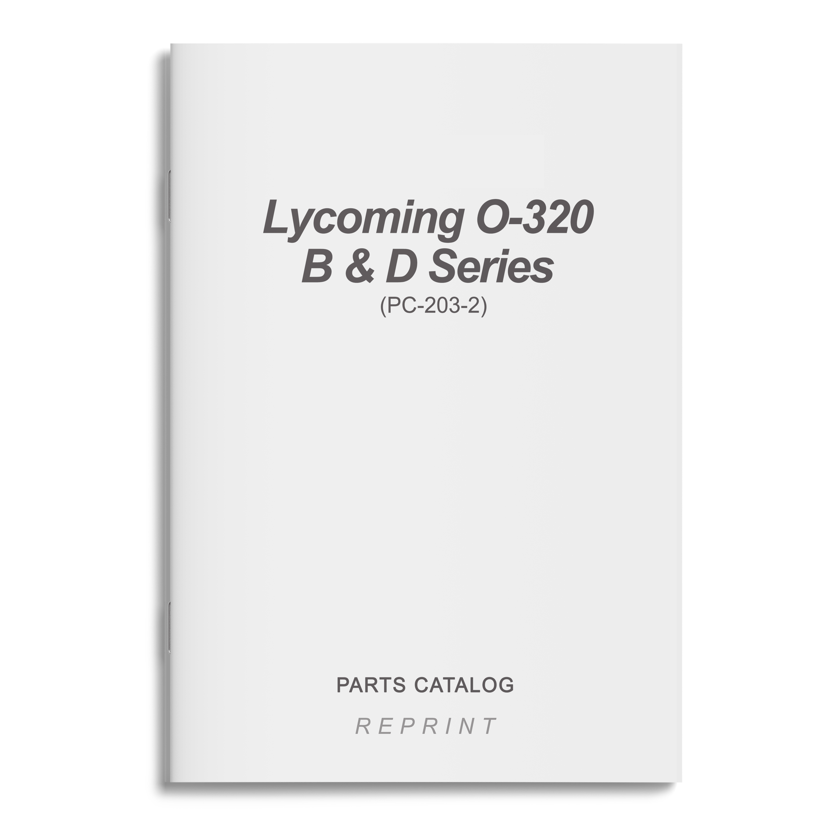 Essco Aircraft Aircraft Manual Lycoming O-320 B & D Series Parts Catalog PC-203-2 (PC-203-2)