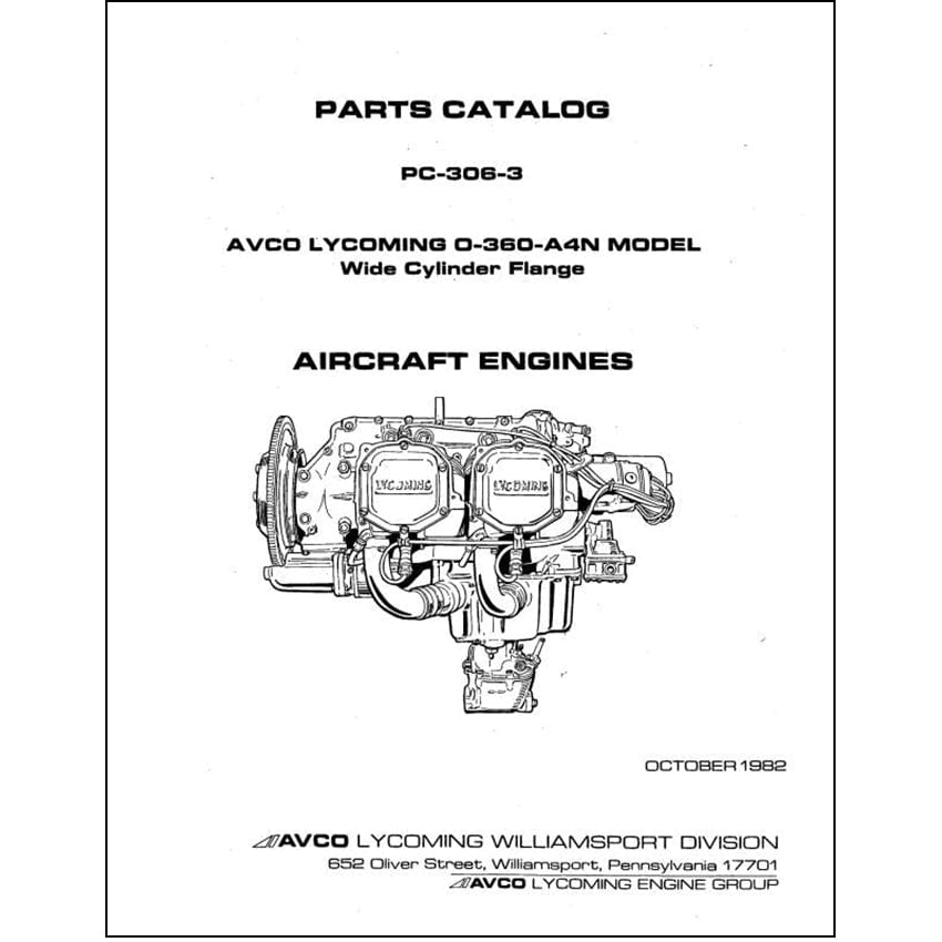 Essco Aircraft Aircraft Manual Lycoming O-360-A4N 1982 Parts Catalog PC-306-3 (PC-306-3)