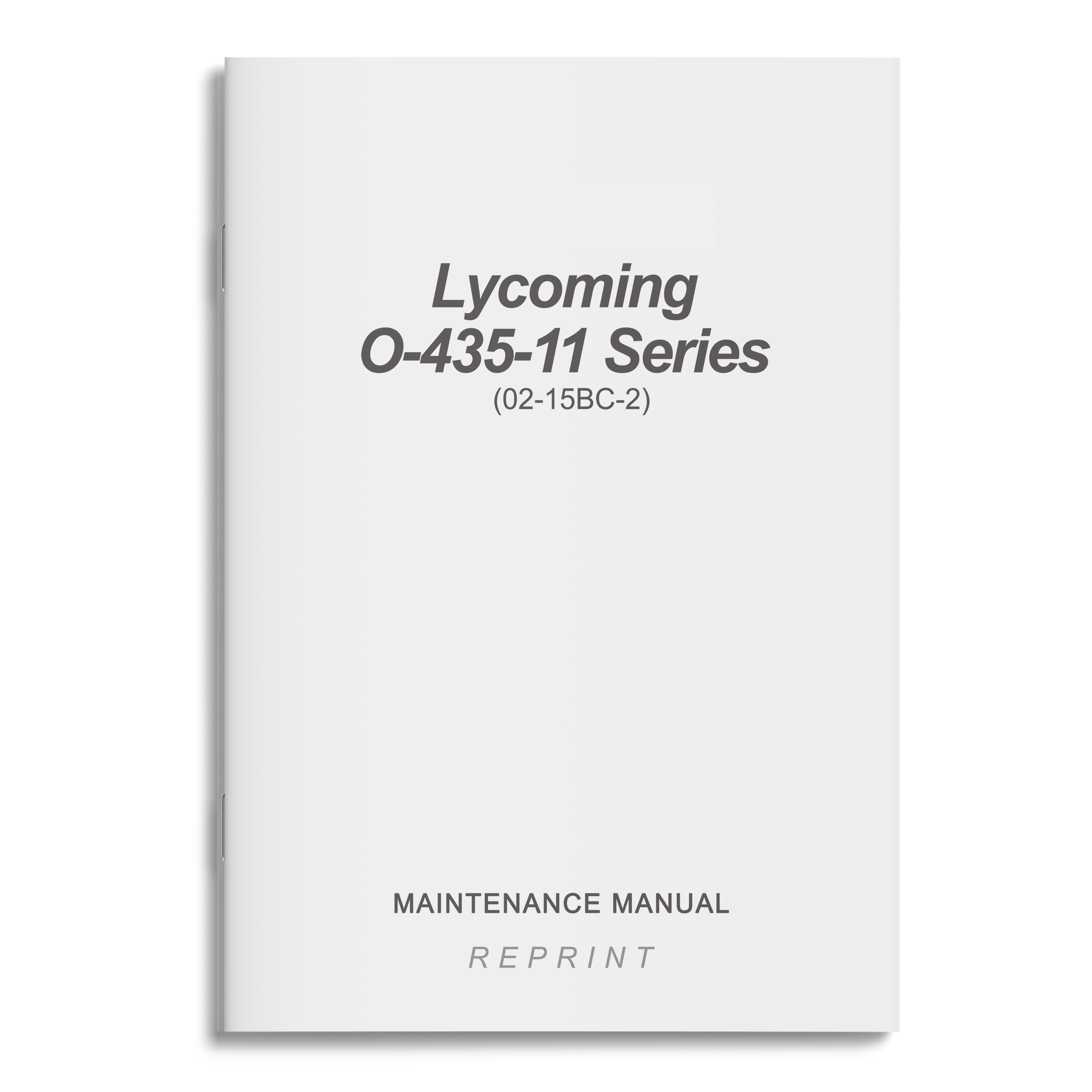 Essco Aircraft Aircraft Manual Lycoming O-435-11 Series Maintenance Manual (02-15BC-2)