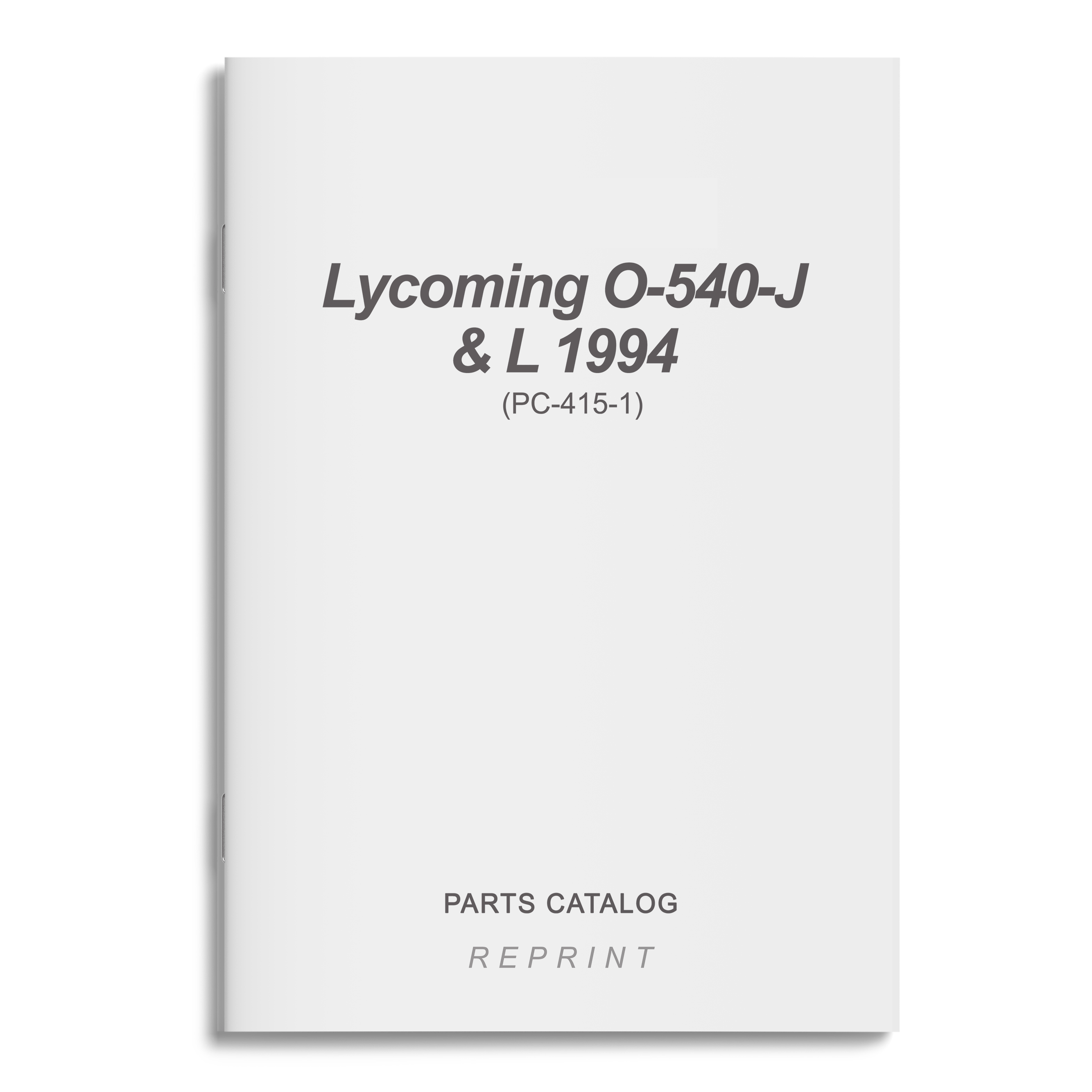 Essco Aircraft Aircraft Manual Lycoming O-540-J & L 1994 Parts Catalog PC-415-1 (PC-415-1)