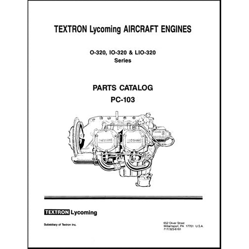 Essco Aircraft Aircraft Manual Lycoming O, IO, & LIO 320 Series, Revised 1988 Parts Catalog PC-103 (PC-103)