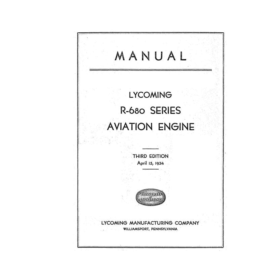 Essco Aircraft Aircraft Manual Lycoming R-680 Series Aviation Engine Instruction Book (LYR680-34-INS-C)