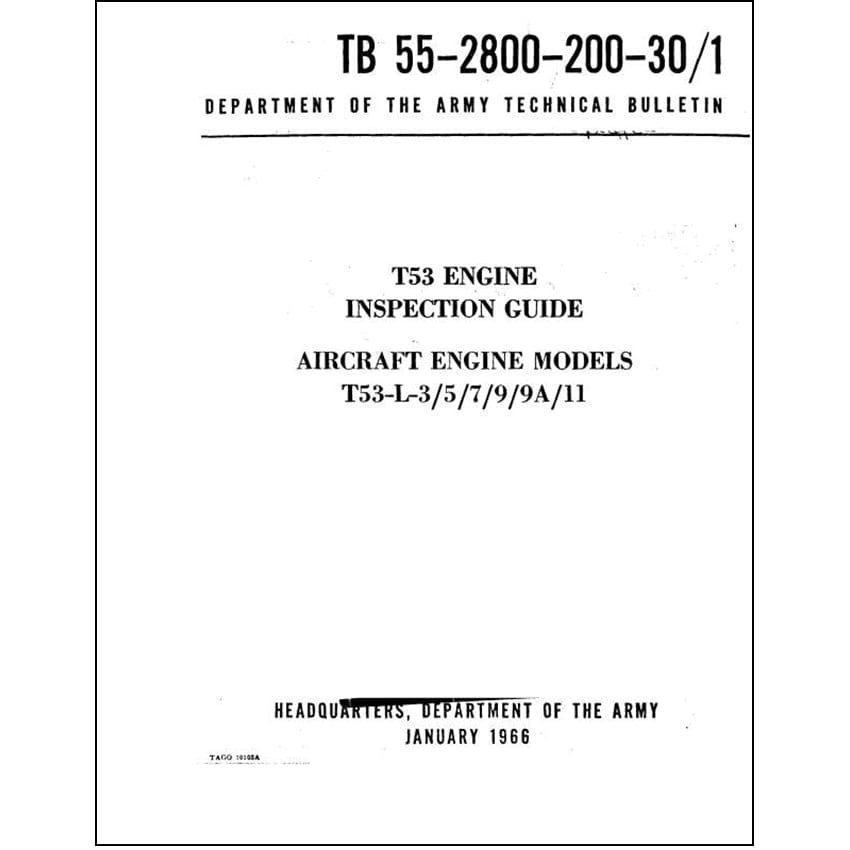 Essco Aircraft Aircraft Manual Lycoming T53-L-3-5-7-9 -9A-11 Engine Inspection Guide (55-2800-200-30-)