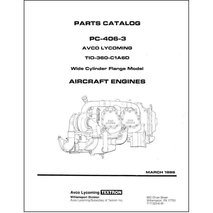 Essco Aircraft Aircraft Manual Lycoming TIO-360-C1A6D Parts Catalog PC-406-3 (PC-406-3)