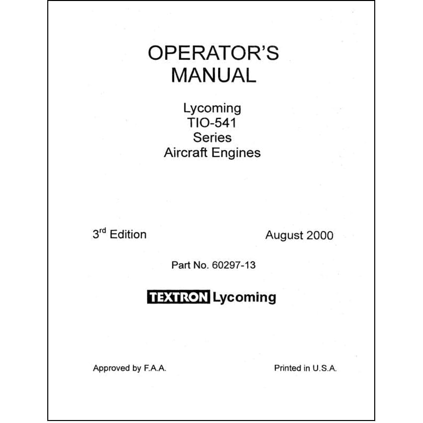 Essco Aircraft Aircraft Manual Lycoming TIO-541 Series Operator's Manual (60297-13)