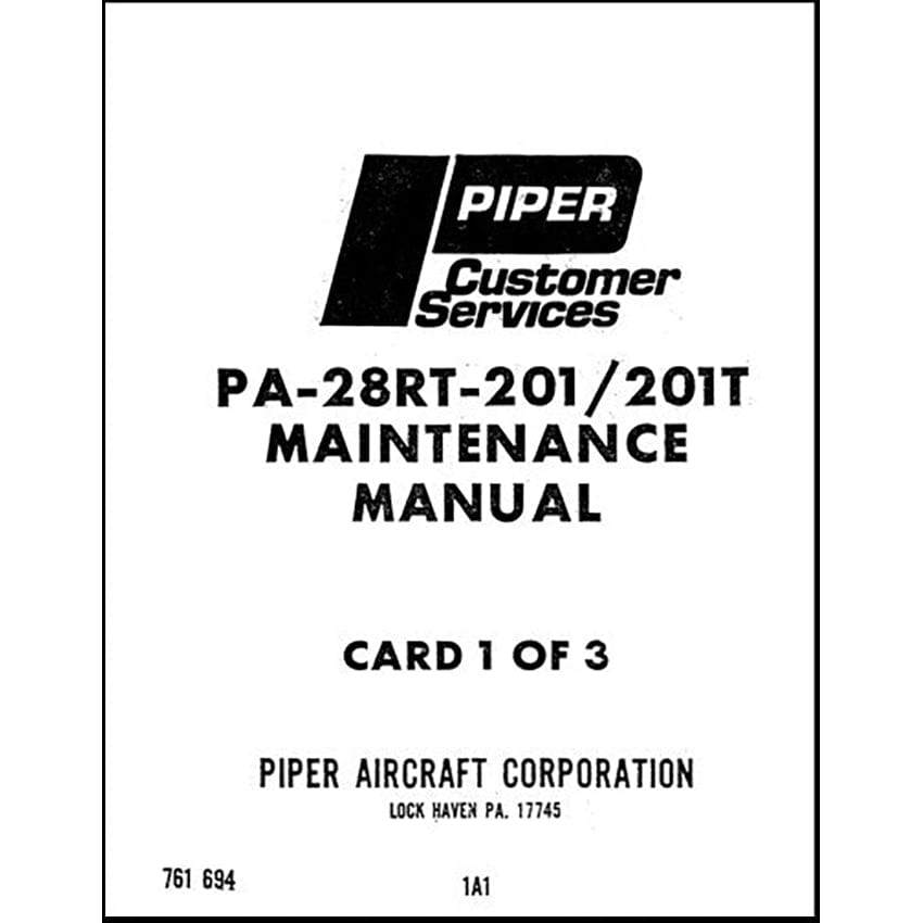 Essco Aircraft Aircraft Manual Piper PA28RT-201 ArrowIV,201TArrowIV Maintenance Manual (761-694)