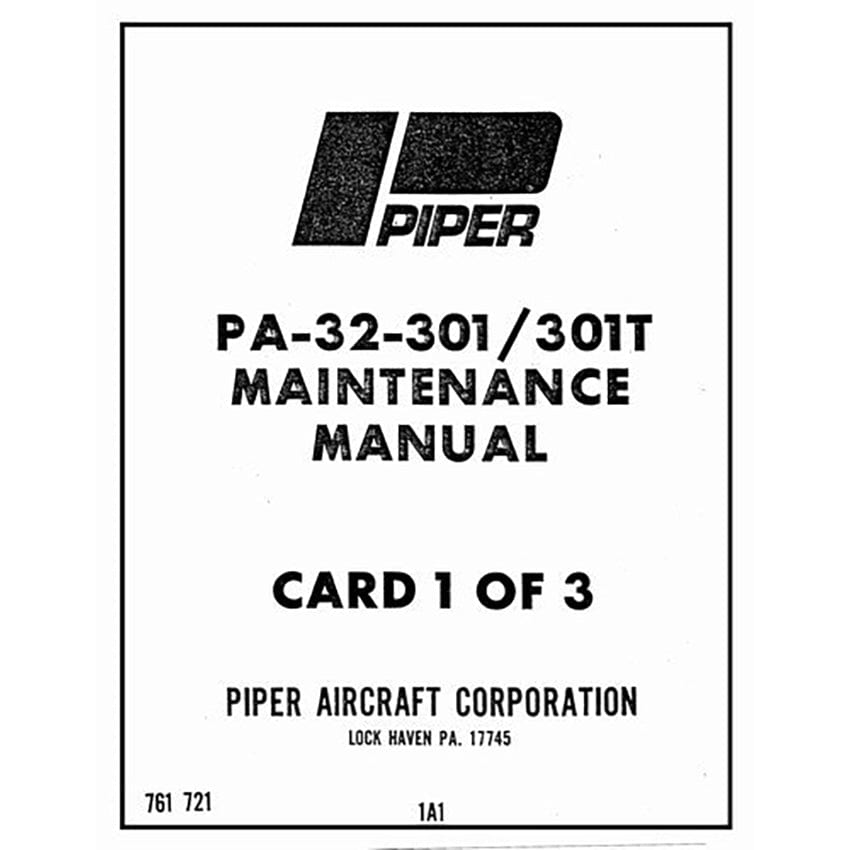 Essco Aircraft Aircraft Manual Piper PA32-301 Saratoga,PA32-301T Maintenance Manual (761-721)