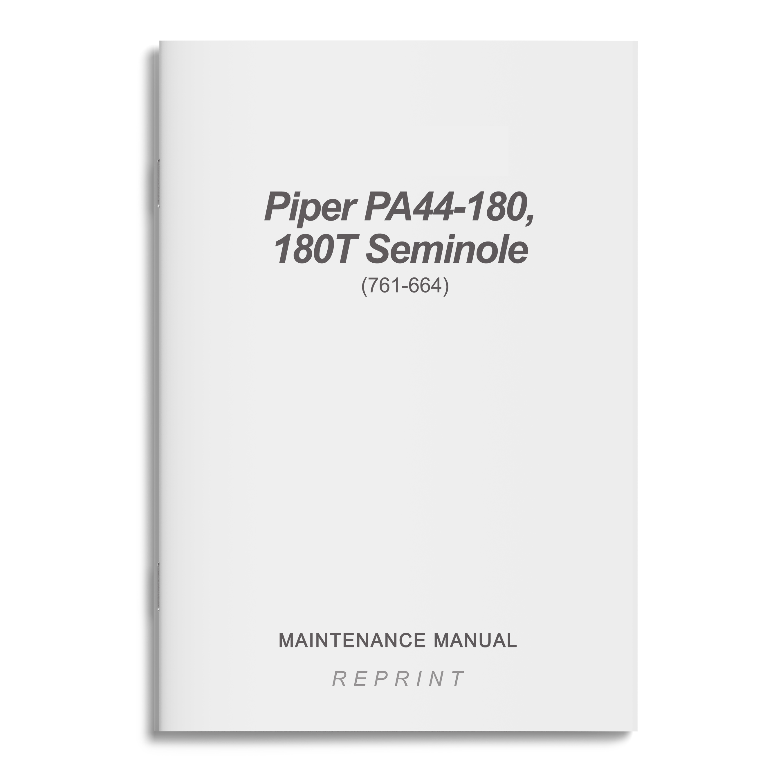 Essco Aircraft Aircraft Manual Piper PA44-180, 180T Seminole Maintenance Manual (761-664)