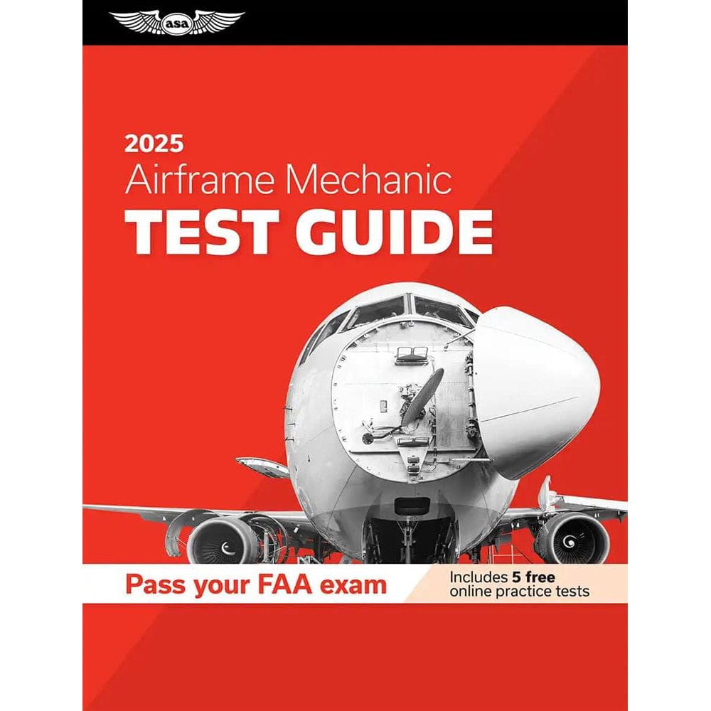 ASA Aviation Maintenance Technician ASA 2025 AMT Airframe Test Guide Book