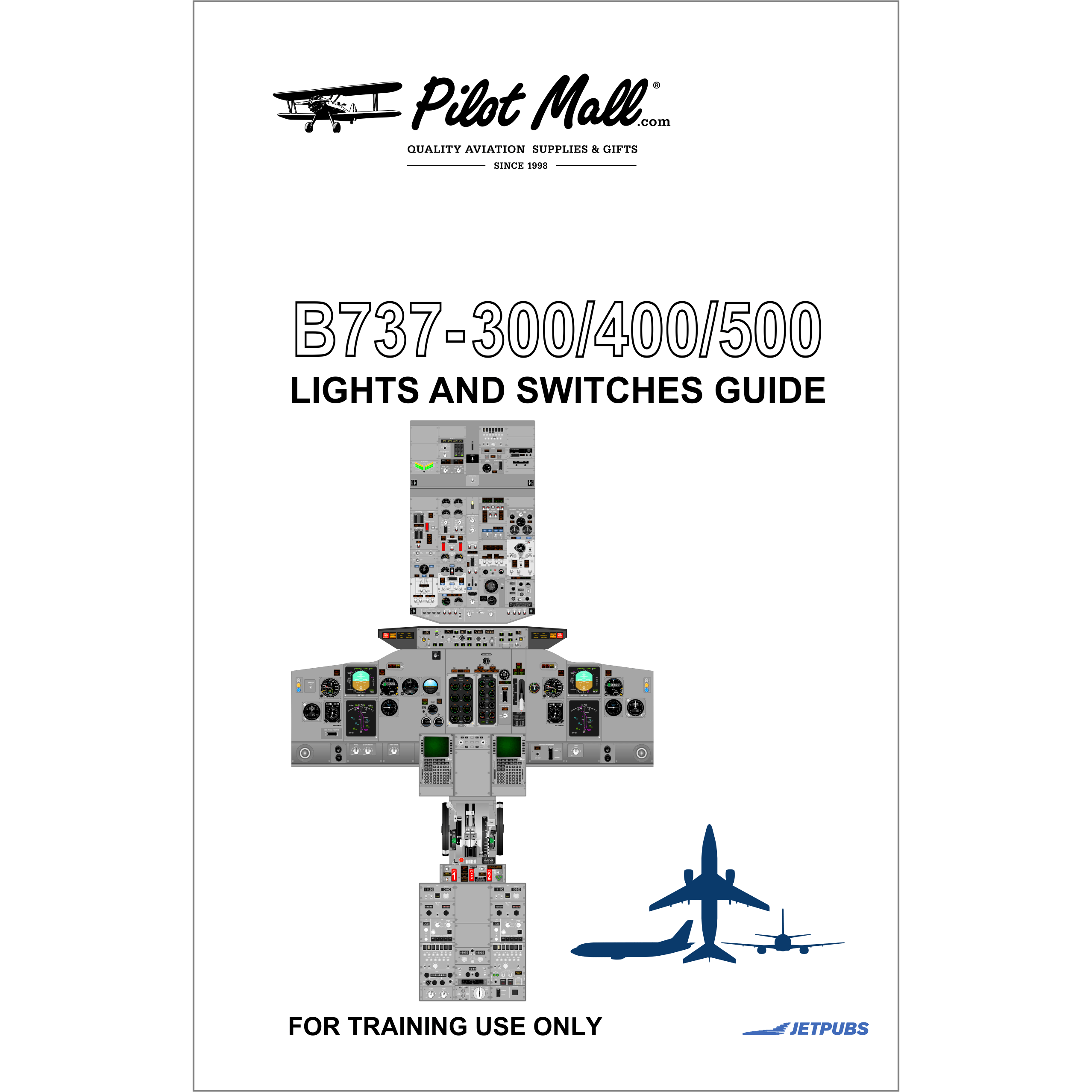 JETPUBS Cockpit Poster Boeing 737 (300 / 400 / 500) Lights and Switches Guides