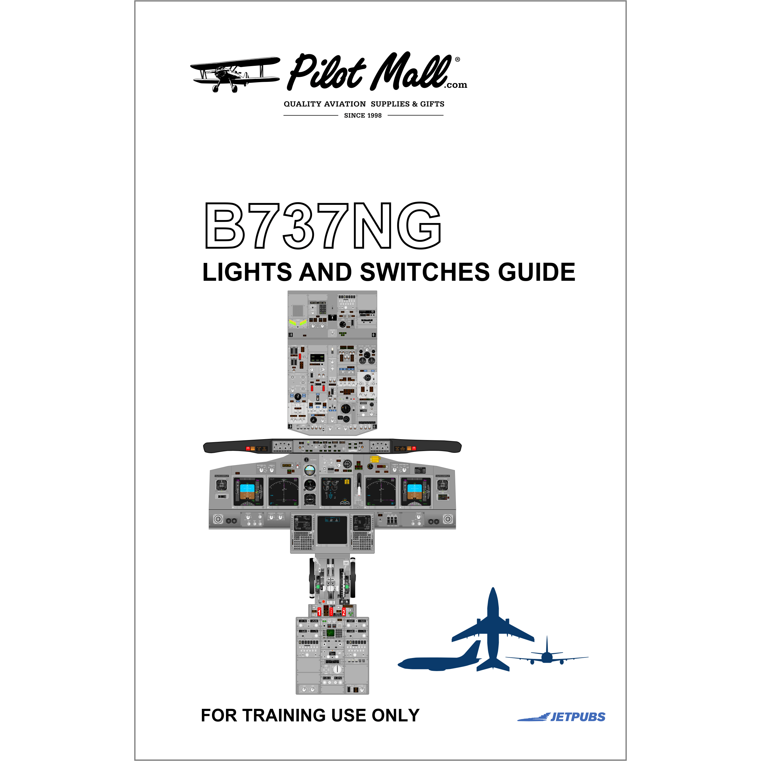 JETPUBS Cockpit Poster Boeing 737 NG Lights and Switches Guides