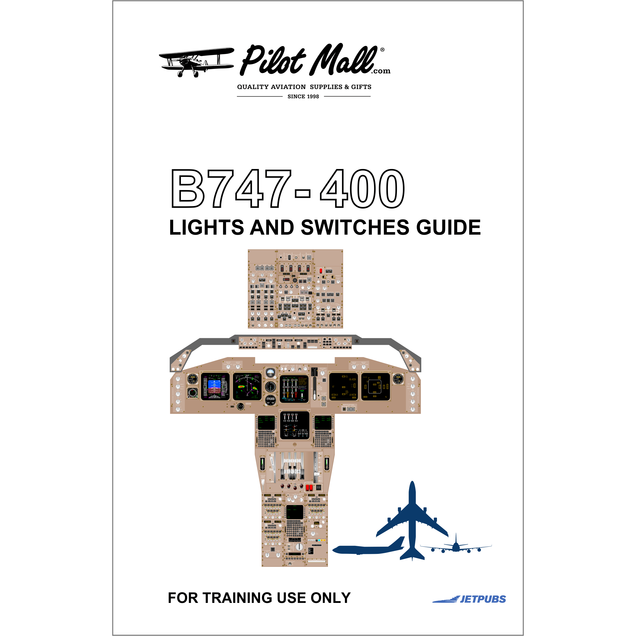 JETPUBS Cockpit Poster Boeing 747-400 Lights and Switches Guides