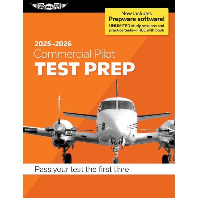 ASA Commercial Pilot ASA Commercial Pilot Test Prep 2025-2026: Paperback Plus Software