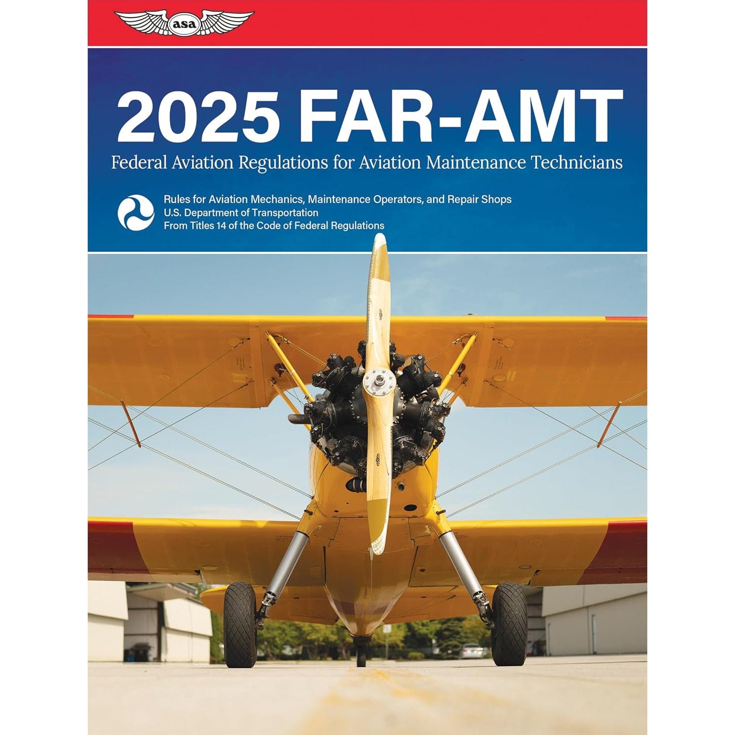 ASA Federal Aviation Regulations ASA 2025 FAR-AMT (Federal Aviation Regulations for Aviation Maintenance Technicians) Book