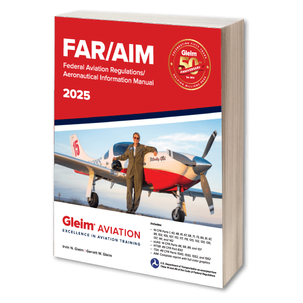 Gleim Federal Aviation Regulations Gleim 2025 FAR/AIM