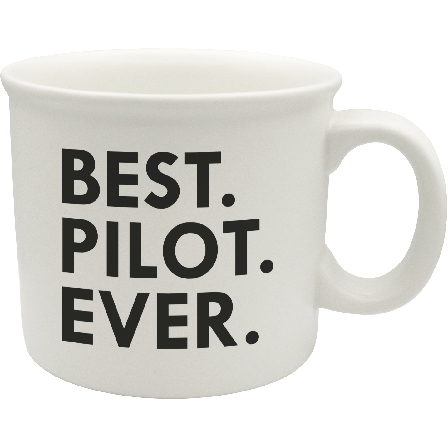 Pilot Toys Kitchen & Barware Best. Pilot. Ever. 15oz Camping Mug