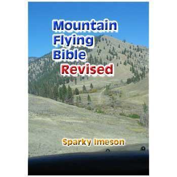 Mountain Flying Advanced Training Mountain Flying Bible - Revised