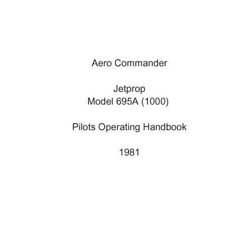 Essco Aircraft Aircraft Manual Aero Commander Jetprop Model 695A (1000) POH 1981 (AC1000-POH-C)