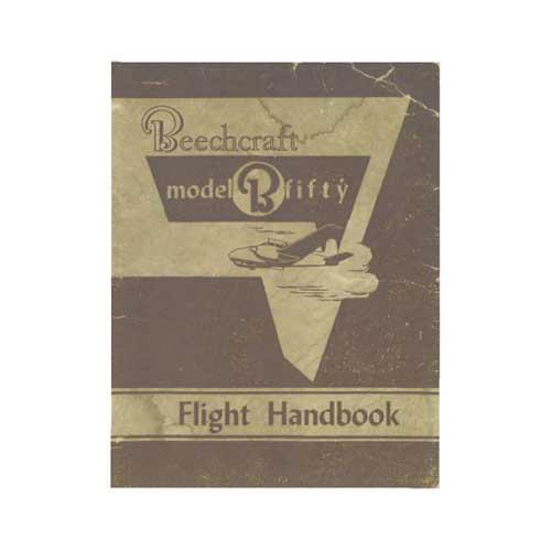 Essco Aircraft Aircraft Manual Beech B-50 Flight Handbook (part# 50-590039-1)