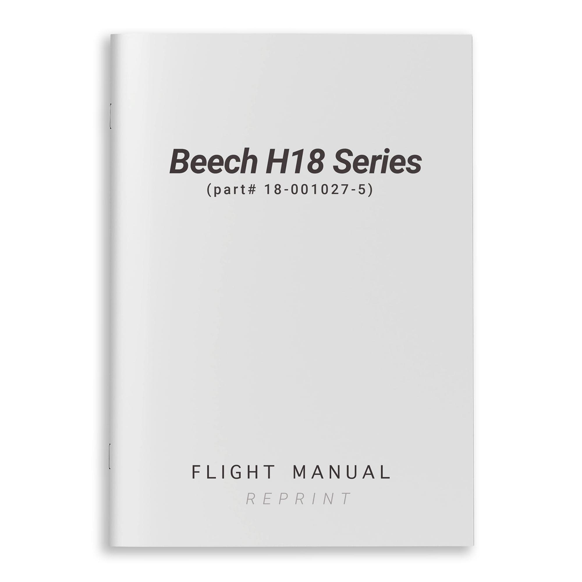 Essco Aircraft Aircraft Manual Beech H18 Series Flight Manual (part# 18-001027-5)