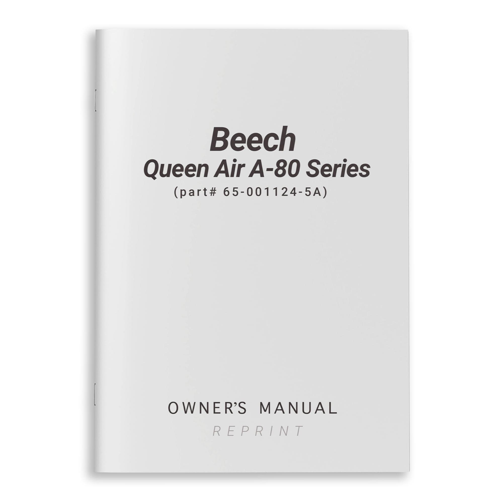 Essco Aircraft Aircraft Manual Beech Queen Air A-80 Series Owner's Manual (part# 65-001124-5A)