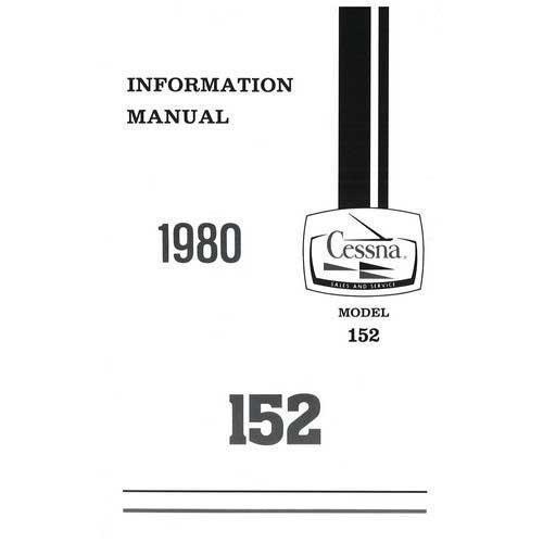 Cessna Aircraft Company Aircraft Manual Cessna 152 1980 Pilot's Information Manual (D1170-13)