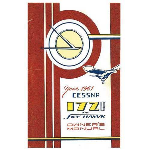 Essco Aircraft Aircraft Manual Cessna 172B & Skyhawk 1961 Owner's Manual