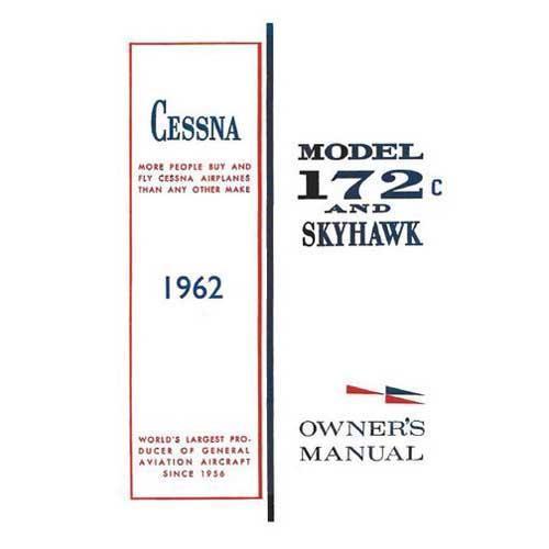 Essco Aircraft Aircraft Manual Cessna 172C & Skyhawk 1962 Owner's Manual