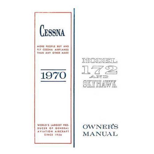 Essco Aircraft Aircraft Manual Cessna 172K & Skyhawk 1970 Owner's Manual