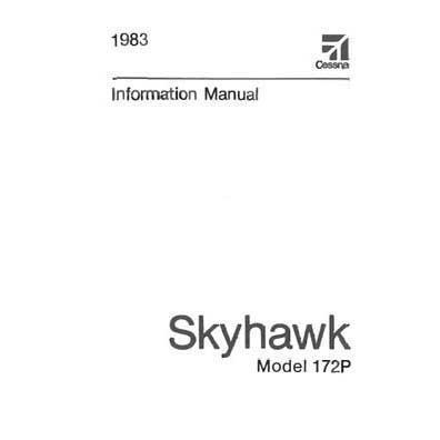 Cessna Aircraft Company Aircraft Manual Cessna 172P & Skyhawk 1983 Pilot's Information Manual (D1231-13)