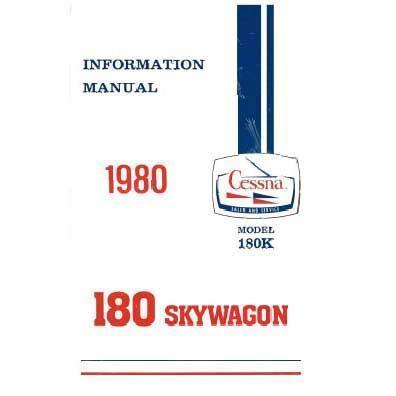 Cessna Aircraft Company Aircraft Manual Cessna 180K Skywagon 1980 Pilot's Information Manual (D1175-13)