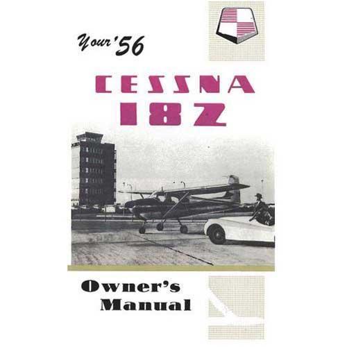 Essco Aircraft Aircraft Manual Cessna 182 1956 Owner's Manual