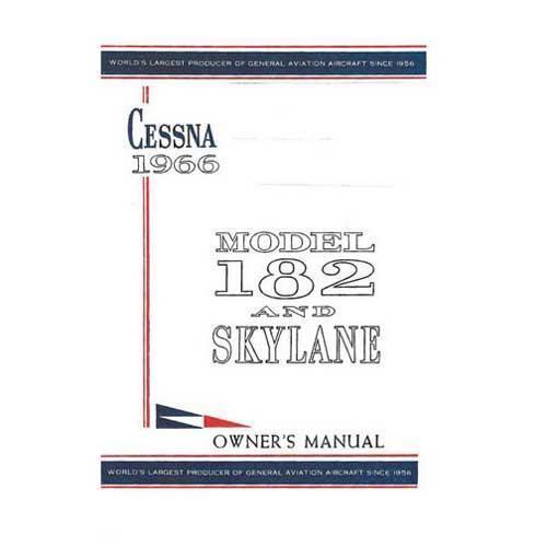 Essco Aircraft Aircraft Manual Cessna 182J & Skylane 1966 Owner's Manual