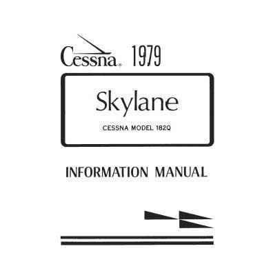 Cessna Aircraft Company Aircraft Manual Cessna 182Q Skylane 1979 Pilot's Information Manual (D1141-13)